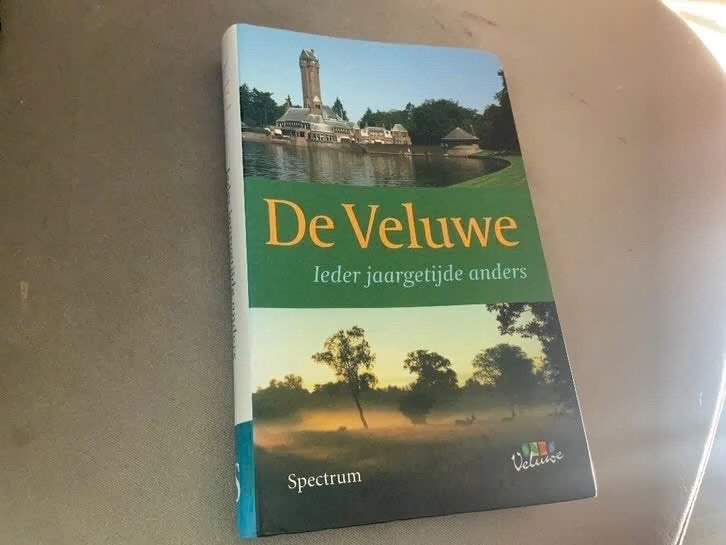 De Veluwe: Ieder jaargetijde anders - Spectrum, Boeken, Onbekend, Ophalen of Verzenden, Zo goed als nieuw, Nederland