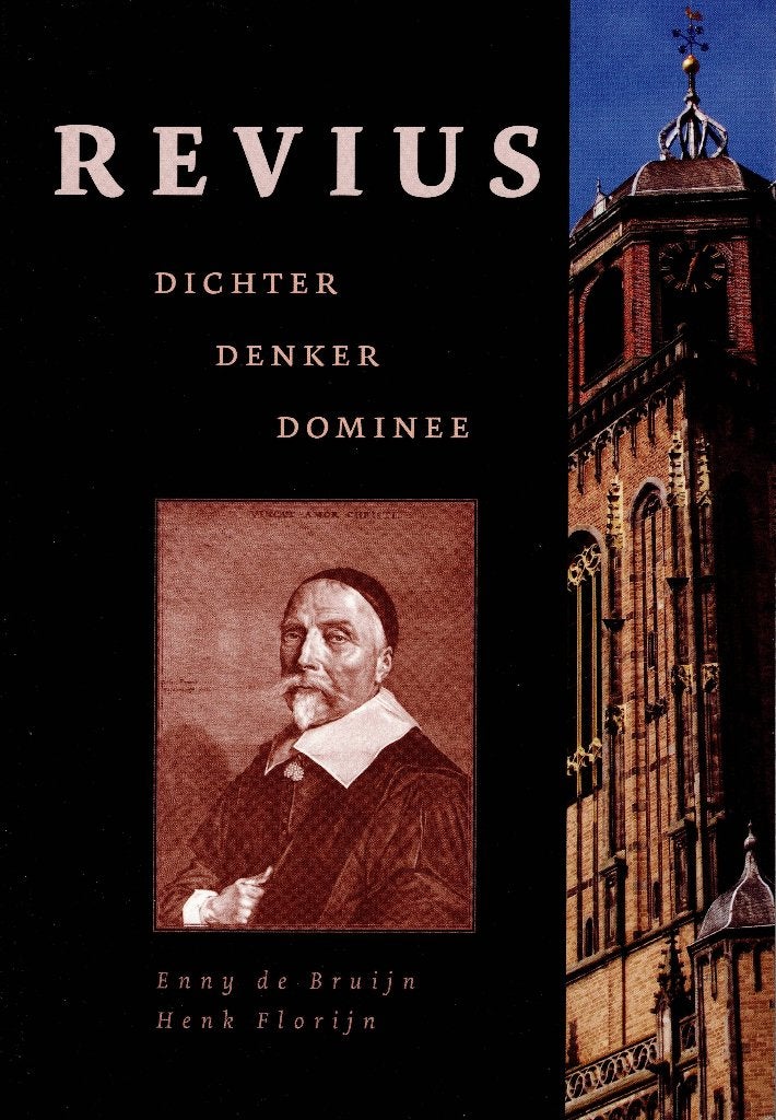 E. de Bruijn en H. Florijn – Revius. Dichter-Denker-Dominee, Boeken, Ophalen of Verzenden, Zo goed als nieuw, Christendom | Protestants