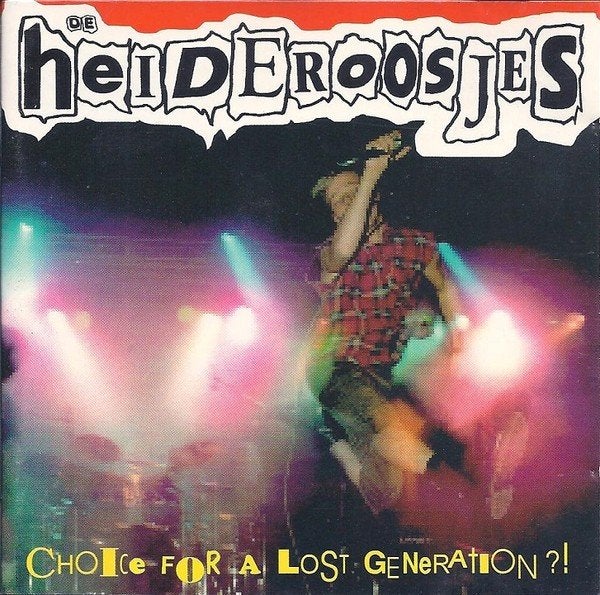 De Heideroosjes- Choice For A lost Generation?! CD, Ophalen of Verzenden, Gebruikt, Overige genres