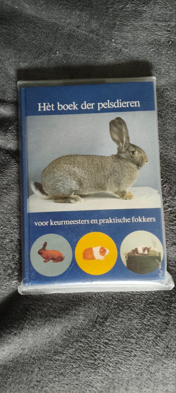 Hèt boek der pelsdieren - Fokkers en keurmeesters, Ophalen of Verzenden, Nieuw, Konijnen of Knaagdieren, N.K.B.