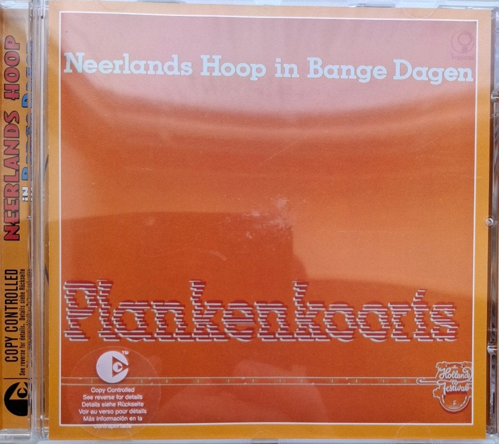 Neerlands Hoop in Bange Dagen - Plankenkoorts (Krasvrij CD)