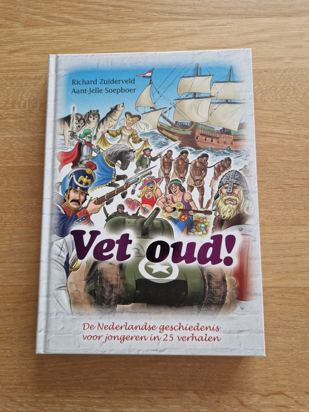 Vet Oud! Nederlandse geschiedenis voor jongeren, Ophalen of Verzenden, Nieuw, Aant-Jelle Soepboer, Richard Zuiderveld