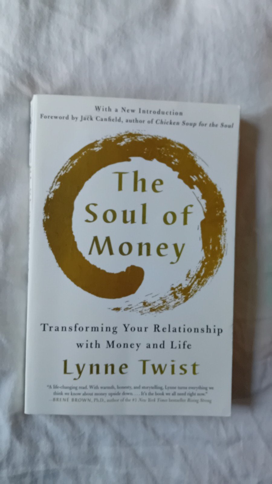 The Soul of Money: Transformeer je relatie met geld, Ophalen of Verzenden, Zo goed als nieuw, Geld en Beleggen, Lynne Twist
