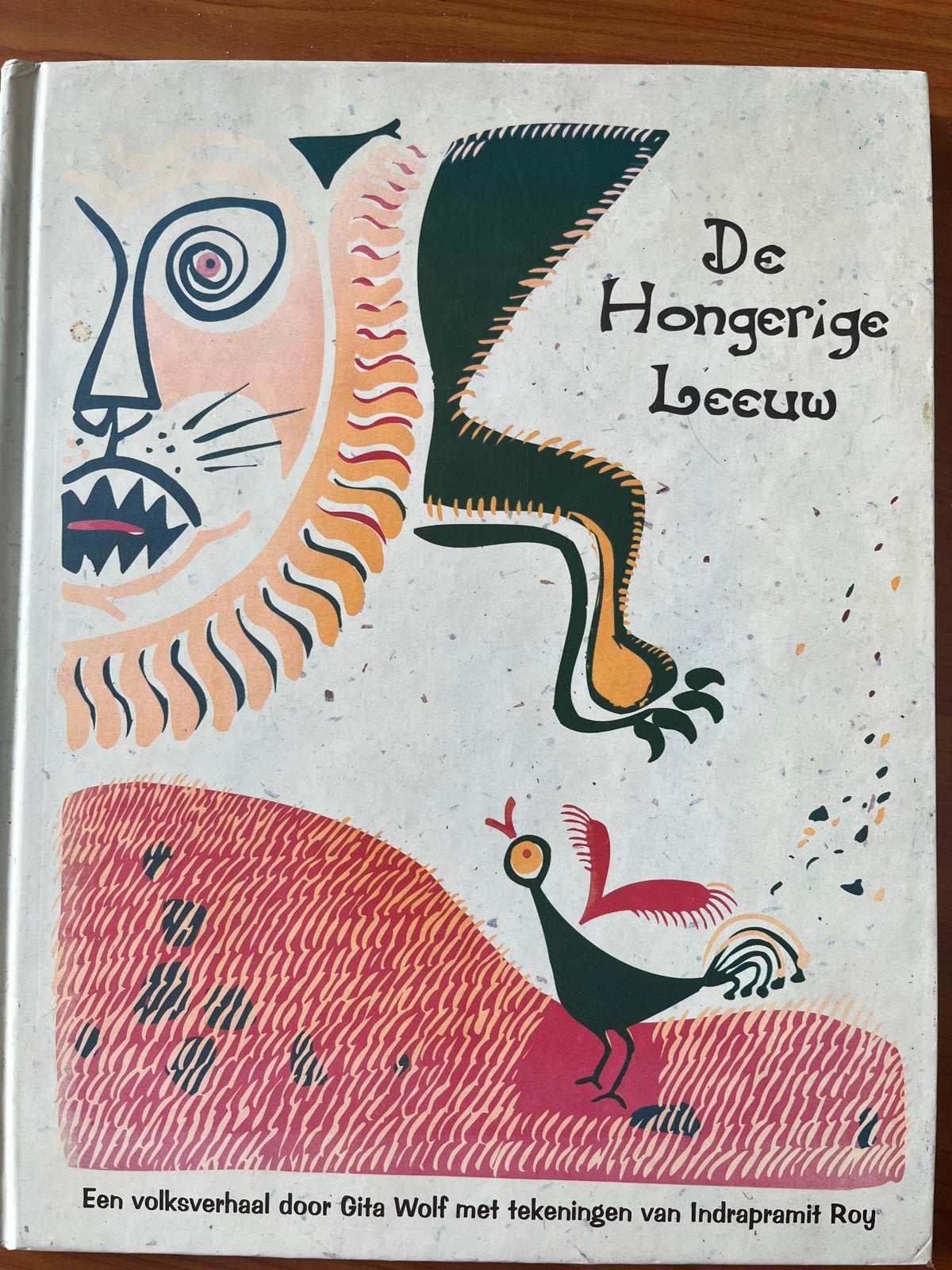 De Hongerige Leeuw - Gita Wolf & Indrapamit Roy, Ophalen of Verzenden, Gelezen, Sprookjes