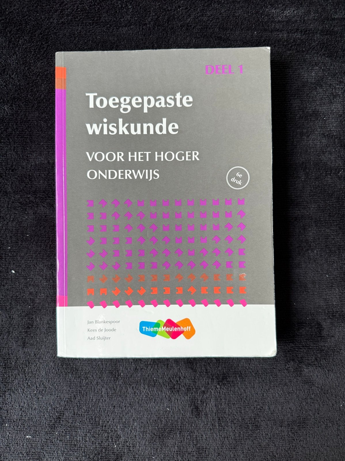 Toegepaste Wiskunde voor het Hoger Onderwijs Deel 1, Ophalen of Verzenden, Beta, Gelezen, HBO