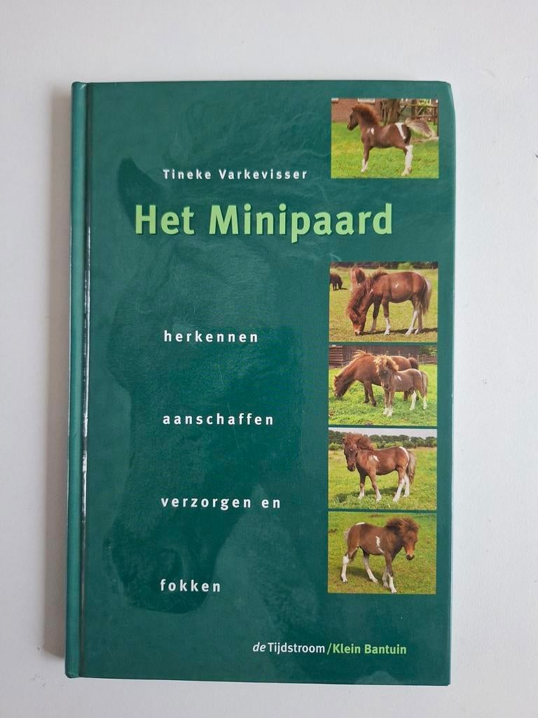 Het Minipaard - Tineke Varkevisser, Ophalen of Verzenden