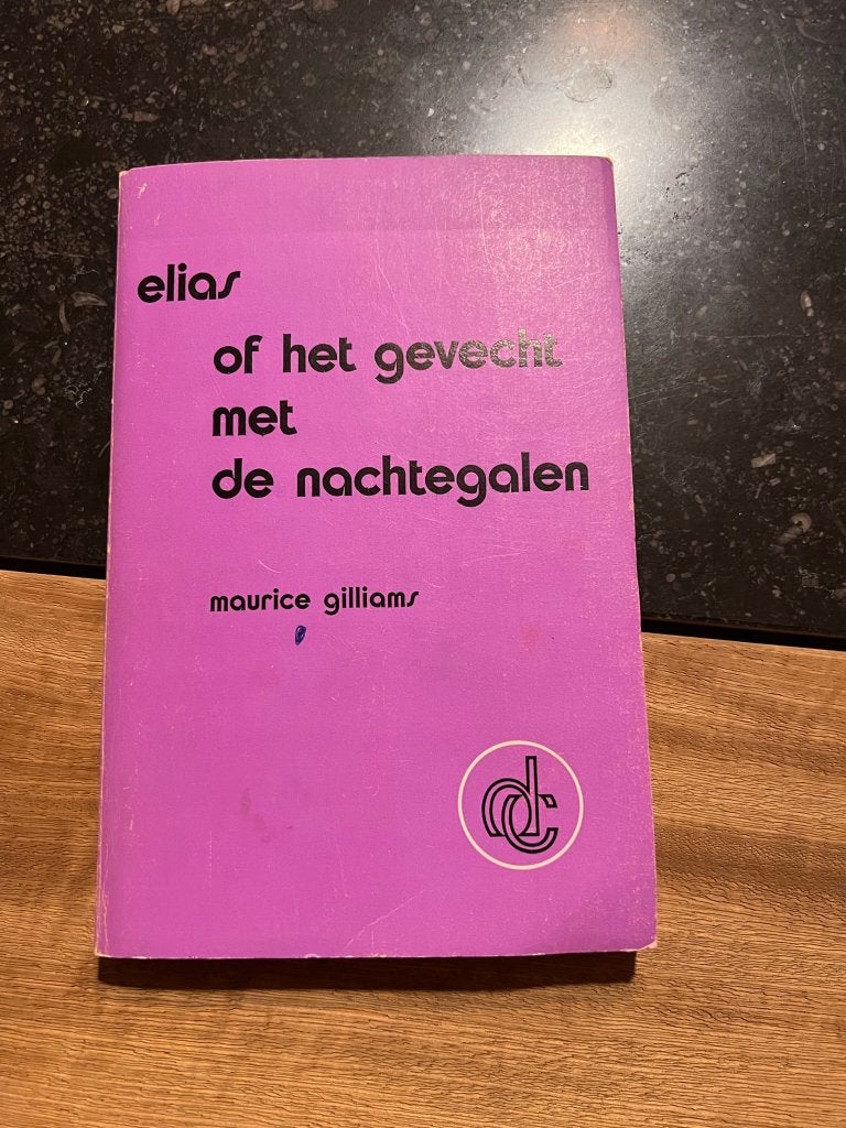 Elias of het gevecht met de nachtegalen - Maurice Gilliams, Gelezen, België, Ophalen of Verzenden, Maurice Gilliams
