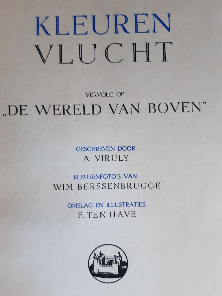 Luchtvaart, De Wereld (Nederland) van Boven, 1950, € 7,=, Ophalen of Verzenden, Zo goed als nieuw, A. Viruly, Vliegtuig