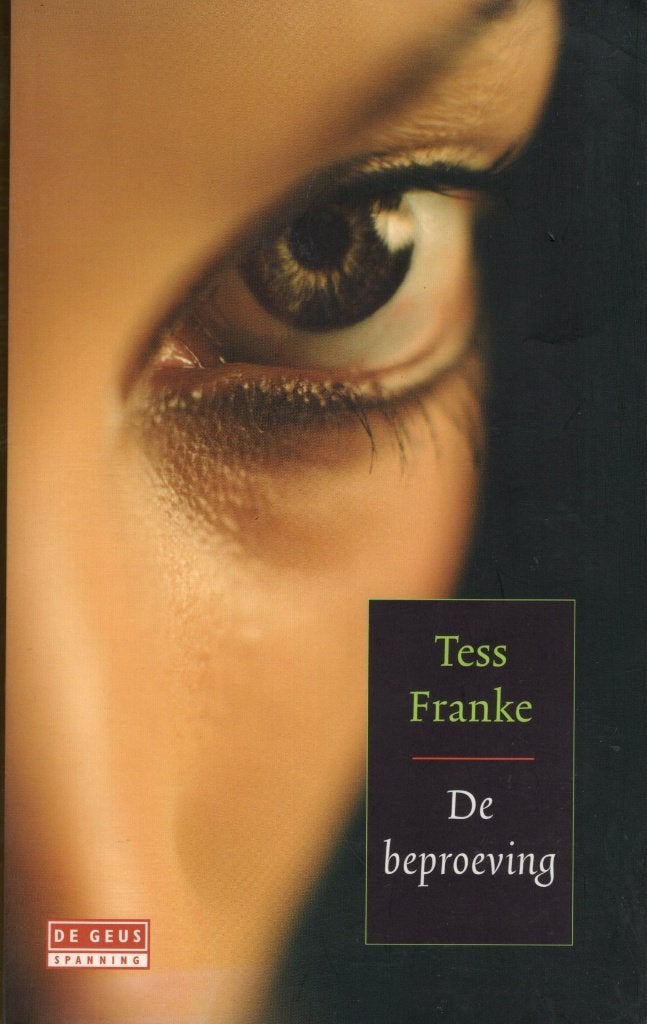 De Beproeving - Tess Franke BOEK 9789044510423, Ophalen of Verzenden, Zo goed als nieuw, Tess Franke