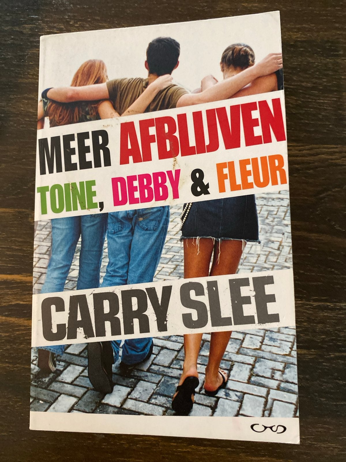 Carry Slee - Meer afblijven - Toine, Debby & Fleur, Carry Slee, Ophalen of Verzenden, Zo goed als nieuw, Fictie