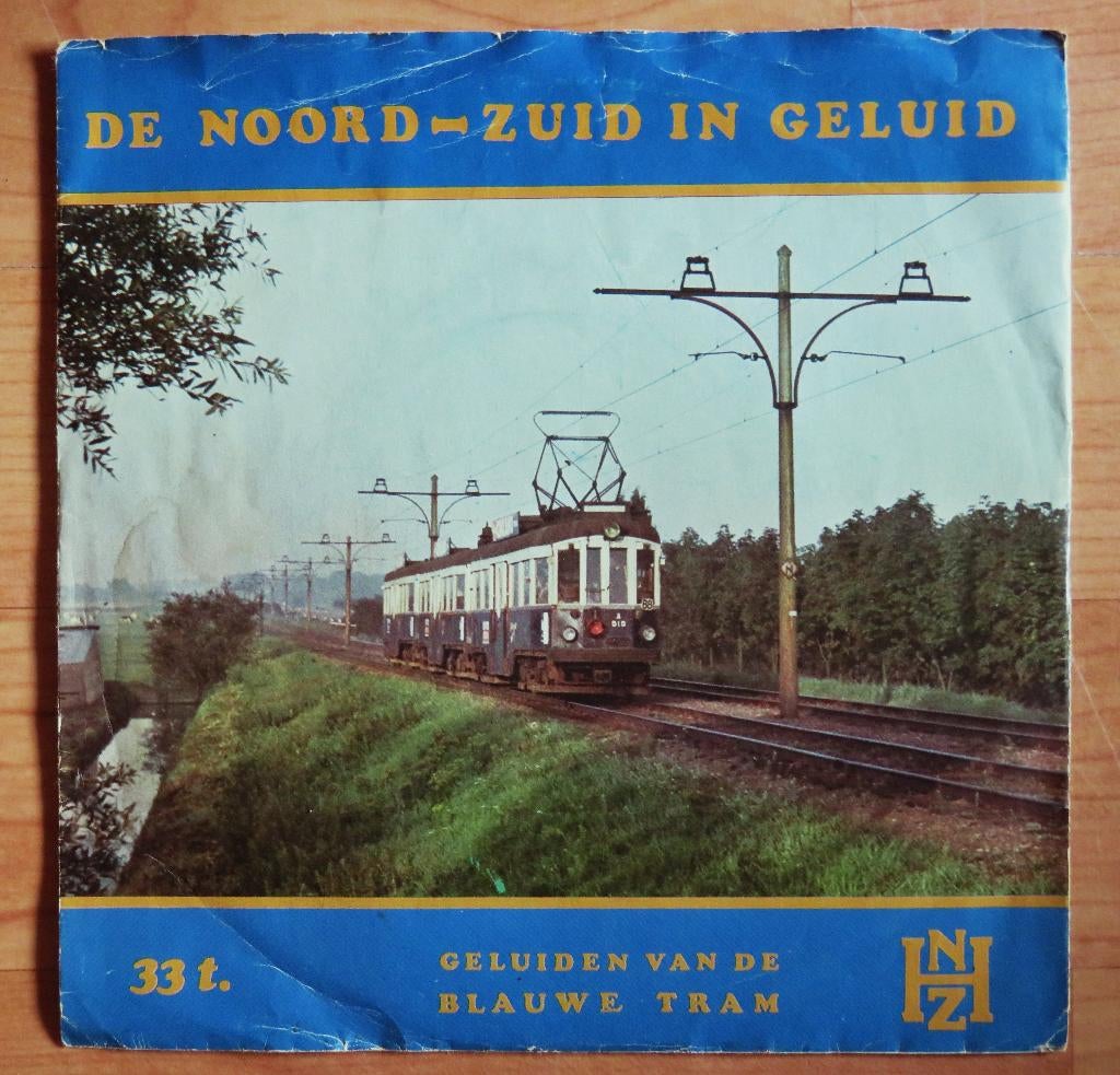 Vinyl single De Noord-Zuid in geluid ( geluid Blauwe Tram ), Ophalen of Verzenden, Gebruikt, Pop