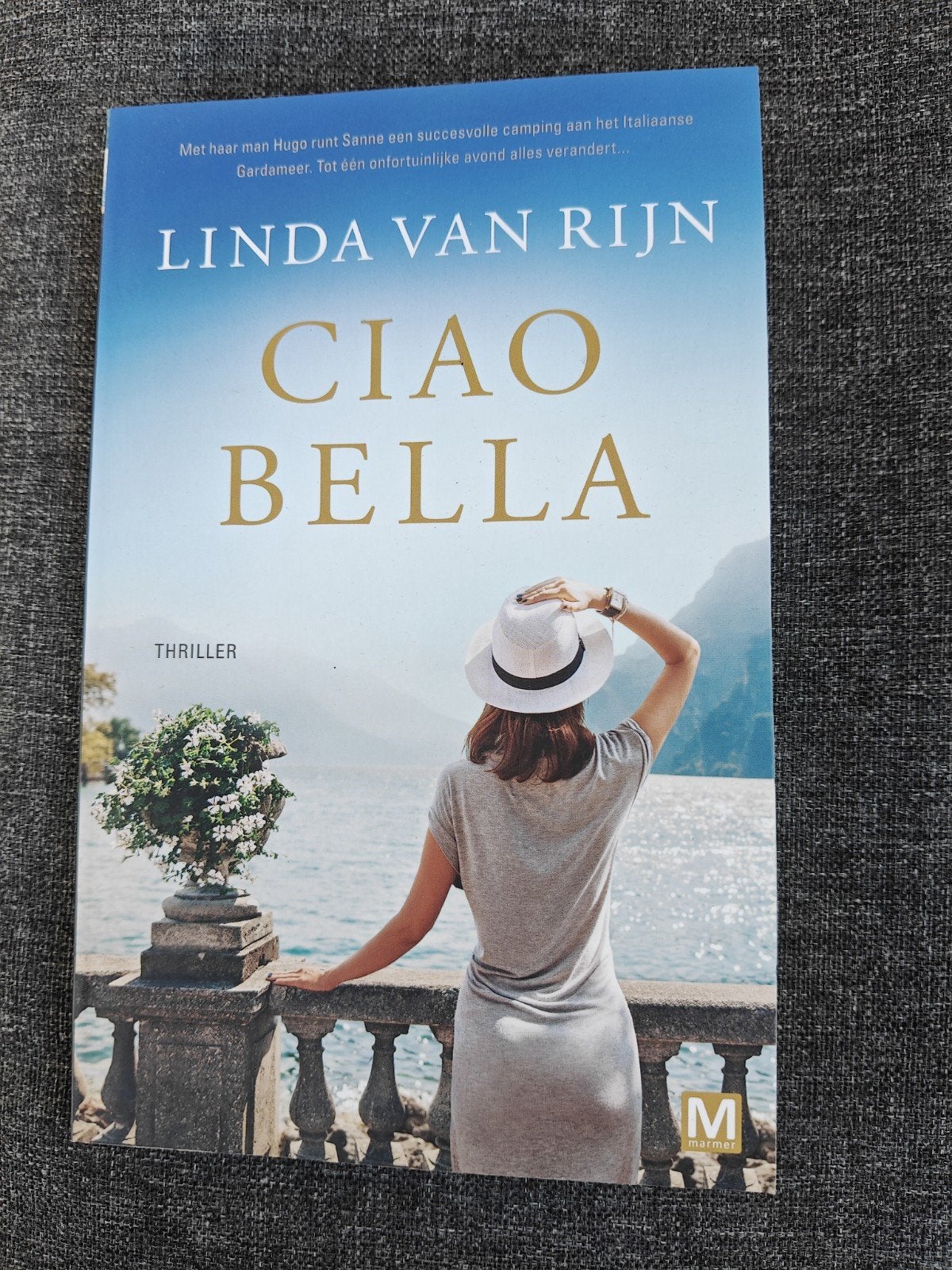 Ciao Bella - Linda van Rijn (Thriller), Ophalen of Verzenden, Zo goed als nieuw, Linda van Rijn, Nederland