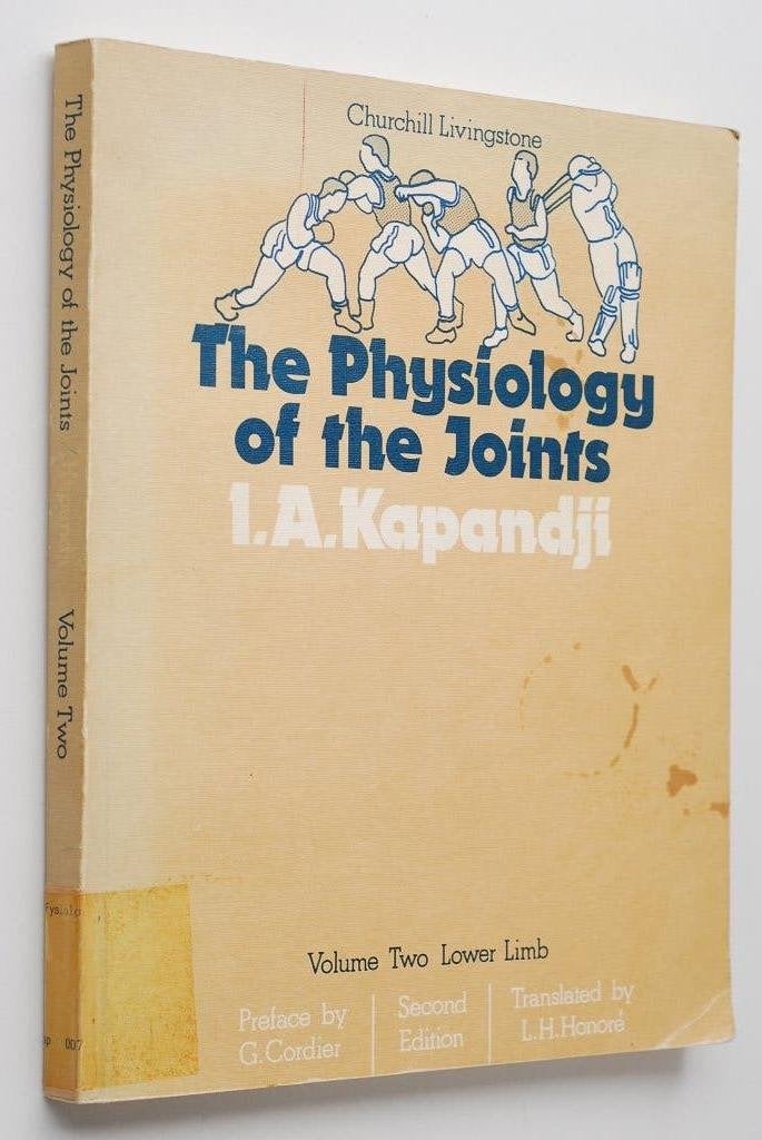 The Physiology of the Joints - Volume Two (Lower Limb, 1978)