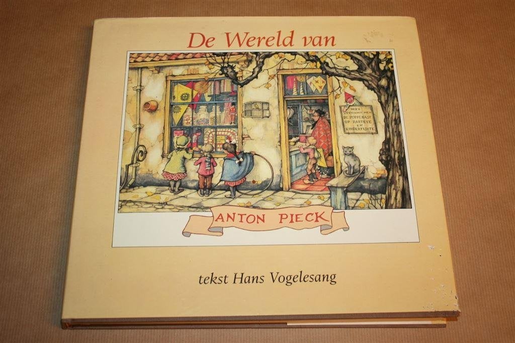 De wereld van Anton Pieck, Boeken, Ophalen of Verzenden, Gelezen