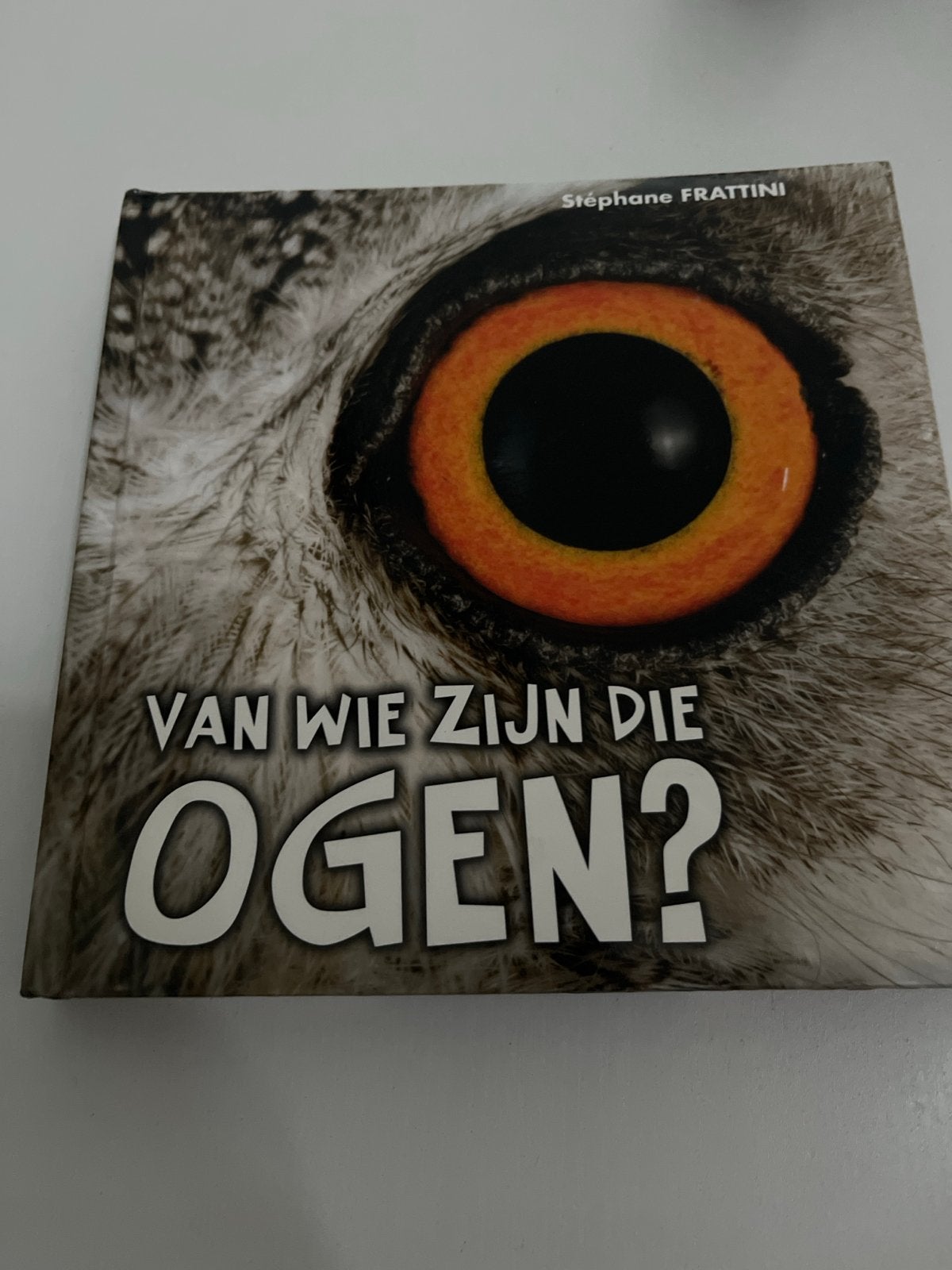 Van Wie Zijn Die Ogen? - Stéphane Frattini, Ophalen of Verzenden, Gelezen, Natuur algemeen