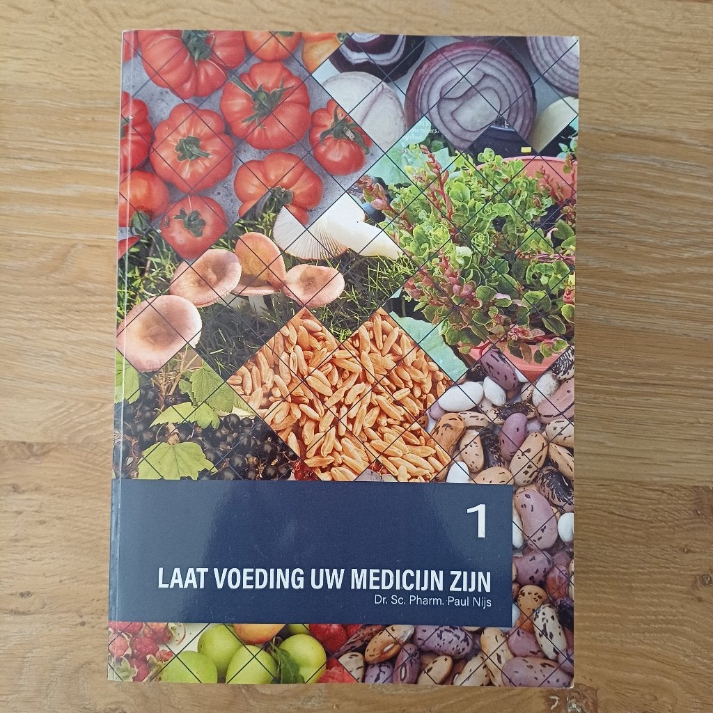 Laat voeding uw medicijn zijn, Ophalen of Verzenden, Nieuw, Overige typen, Paul Nijs
