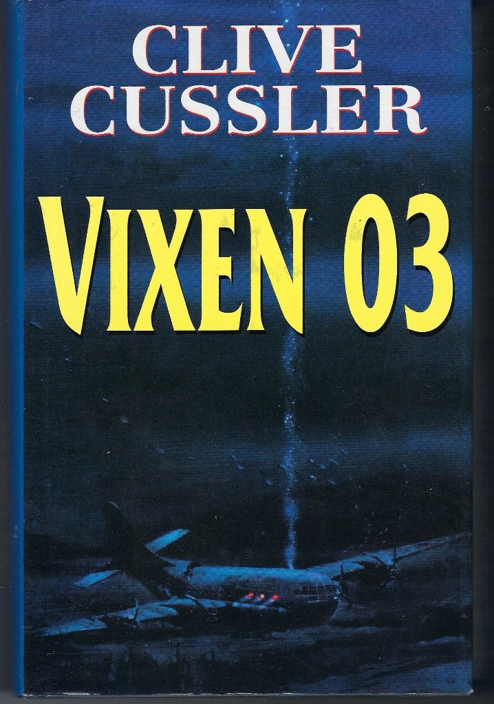 Clive Cussler - Vixen 03 (hardcover), Boeken, Ophalen of Verzenden, Zo goed als nieuw, Clive Cussler, Amerika