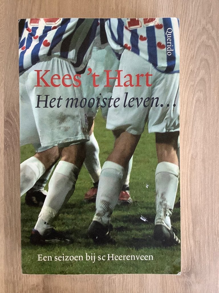 Mooiste Leven - Een Seizoen Bij Sc Heerenveen, Kees ‘t Hart, Ophalen of Verzenden, Zo goed als nieuw, Balsport