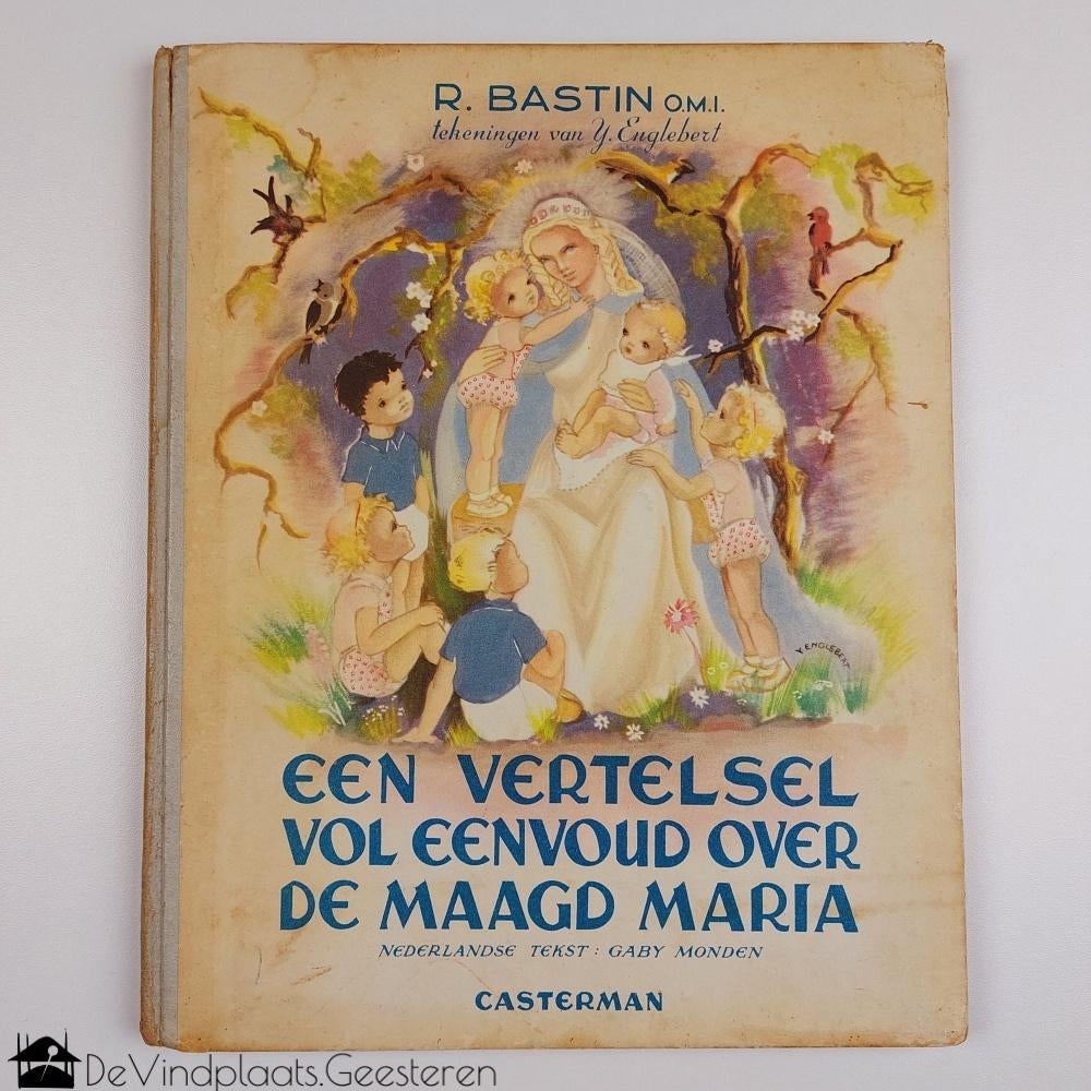 Een Vertelsel vol Eenvoud over de Maagd Maria, Ophalen of Verzenden, Zo goed als nieuw, Prentenboek