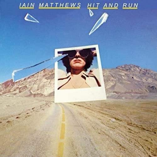 Iain Matthews - Hit and Run LP (Pop/Rock)  Nieuw, LP, Pop, Originele persing, Ophalen of Verzenden