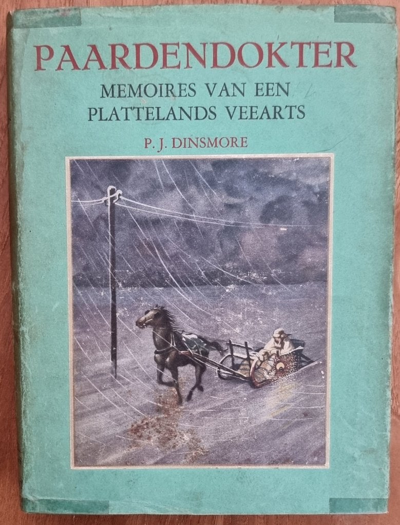 Paardendokter - P.J. Dinsmore - 1947 - hardcover - IGST, Boeken, Gelezen, P.J. Dinsmore, Ophalen of Verzenden, Paarden of Pony's