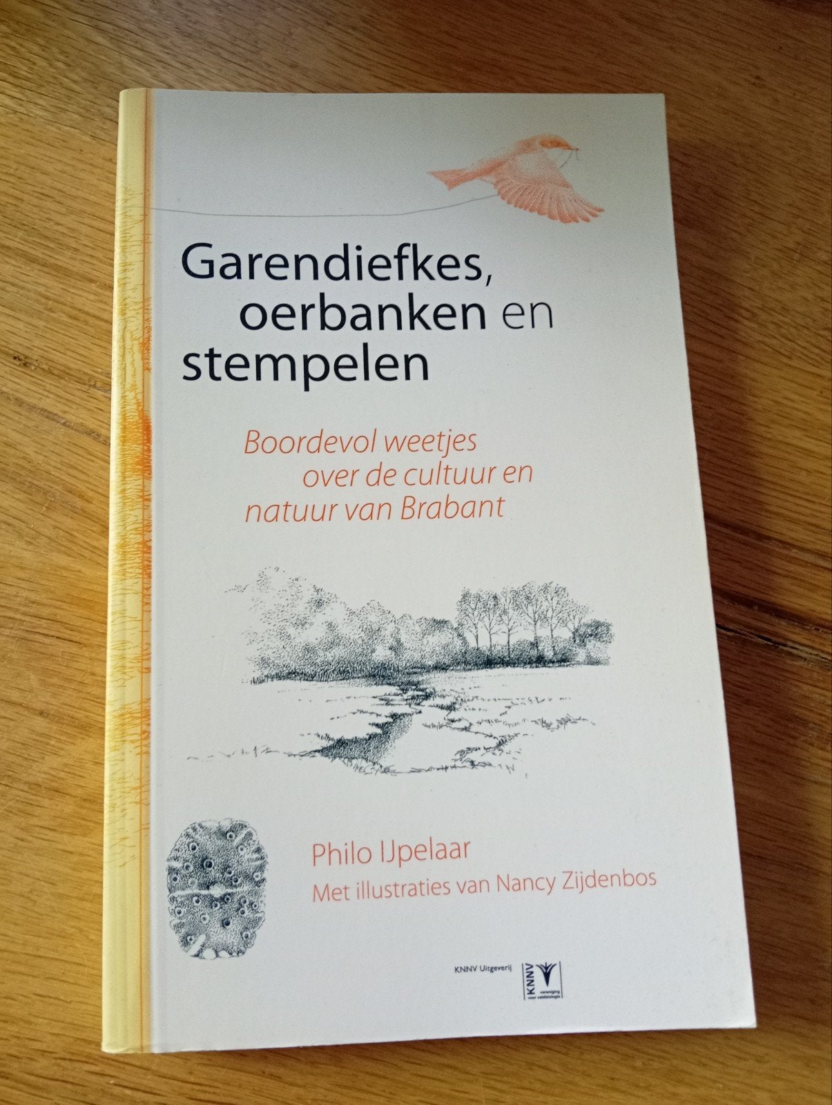 Garendiefkes, oerbanken en stempelen - Natuur Brabant, Ophalen of Verzenden, Zo goed als nieuw, Philo Ijpelaar, Natuur algemeen