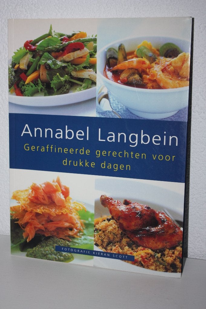 Annabel Langbein, Geraffineerde recepten voor drukke dagen, Boeken, Ophalen of Verzenden, Zo goed als nieuw, Annabel Langein, Overige gebieden