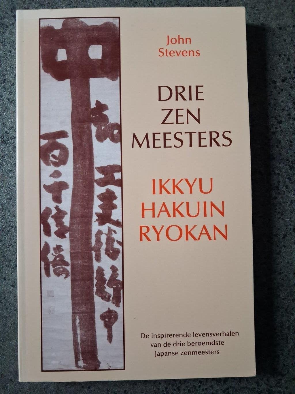 J. Stevens - Drie Zenmeesters, Gelezen, J. Stevens, Ophalen of Verzenden, Boeddhisme