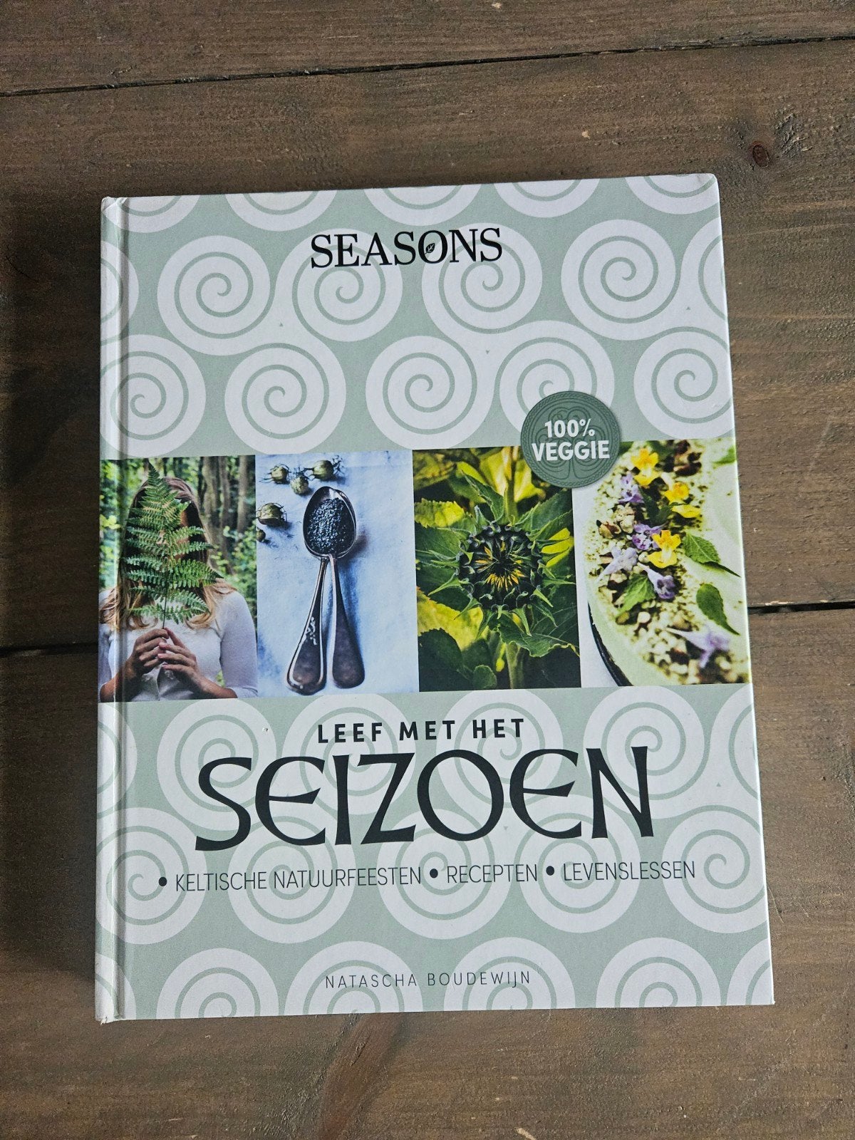 Seasons: Leef met het Seizoen - Kookboek Natascha Boudewijn, Natascha Boudewijn, Gezond koken, Nieuw, Ophalen of Verzenden