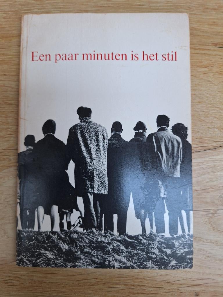 Een paar minuten is het stil - 25 jaar bevrijding, Ophalen of Verzenden