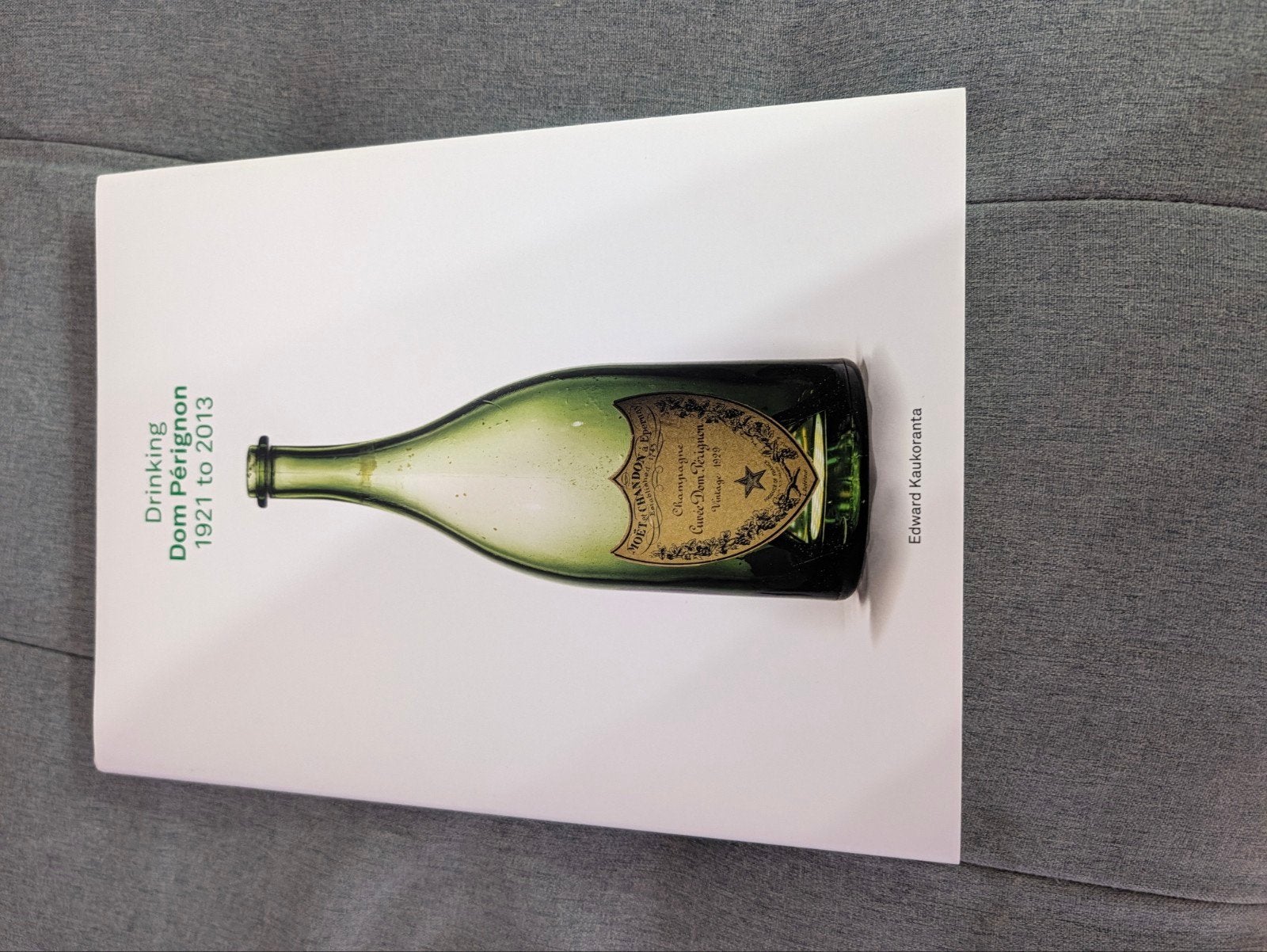 Drinking Dom Pérignon 1921-2013 - Edward Kaukoranta, Ophalen of Verzenden, Nieuw, Edward Kaukoranta