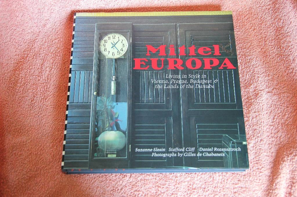 Mittel Europa. Living in style in Vienna, Prague, Budapest, Ophalen of Verzenden, Gelezen
