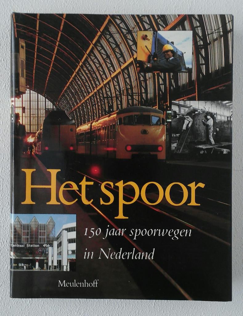 Het Spoor - 150 jaar spoorwegen in Nederland, Gelijkstroom of Wisselstroom, Roco, Boek, Tijdschrift of Catalogus, Ophalen of Verzenden