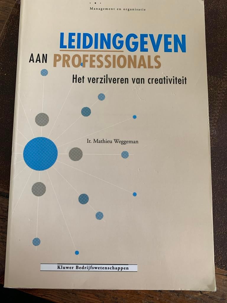 Leidinggeven aan Professionals, Mathieu Weggeman, Ophalen of Verzenden, Gelezen, Management