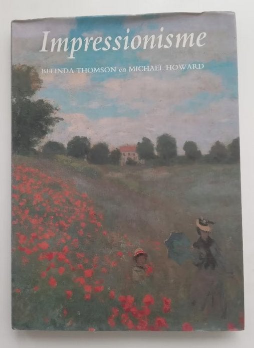 Impressionisme, Belinda Thomson en Michael Howard