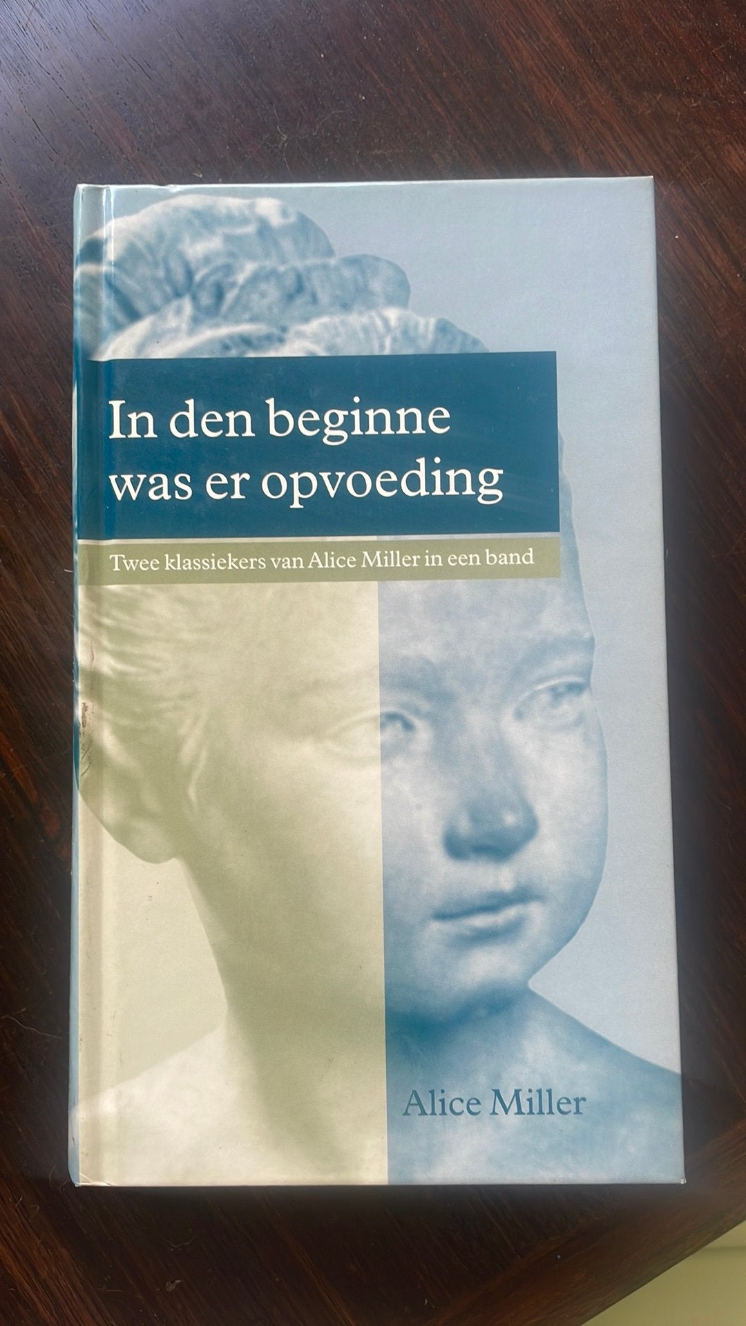 Alice Miller - In den beginne was er opvoeding / Levenspaden, Boeken, Ophalen of Verzenden, Zo goed als nieuw, Alice Miller