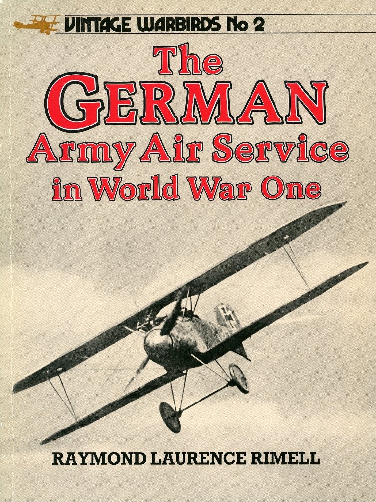 The German Army Air Service in World War One., Ophalen of Verzenden, Zo goed als nieuw, Raymond Laurence Rimell, Vliegtuig