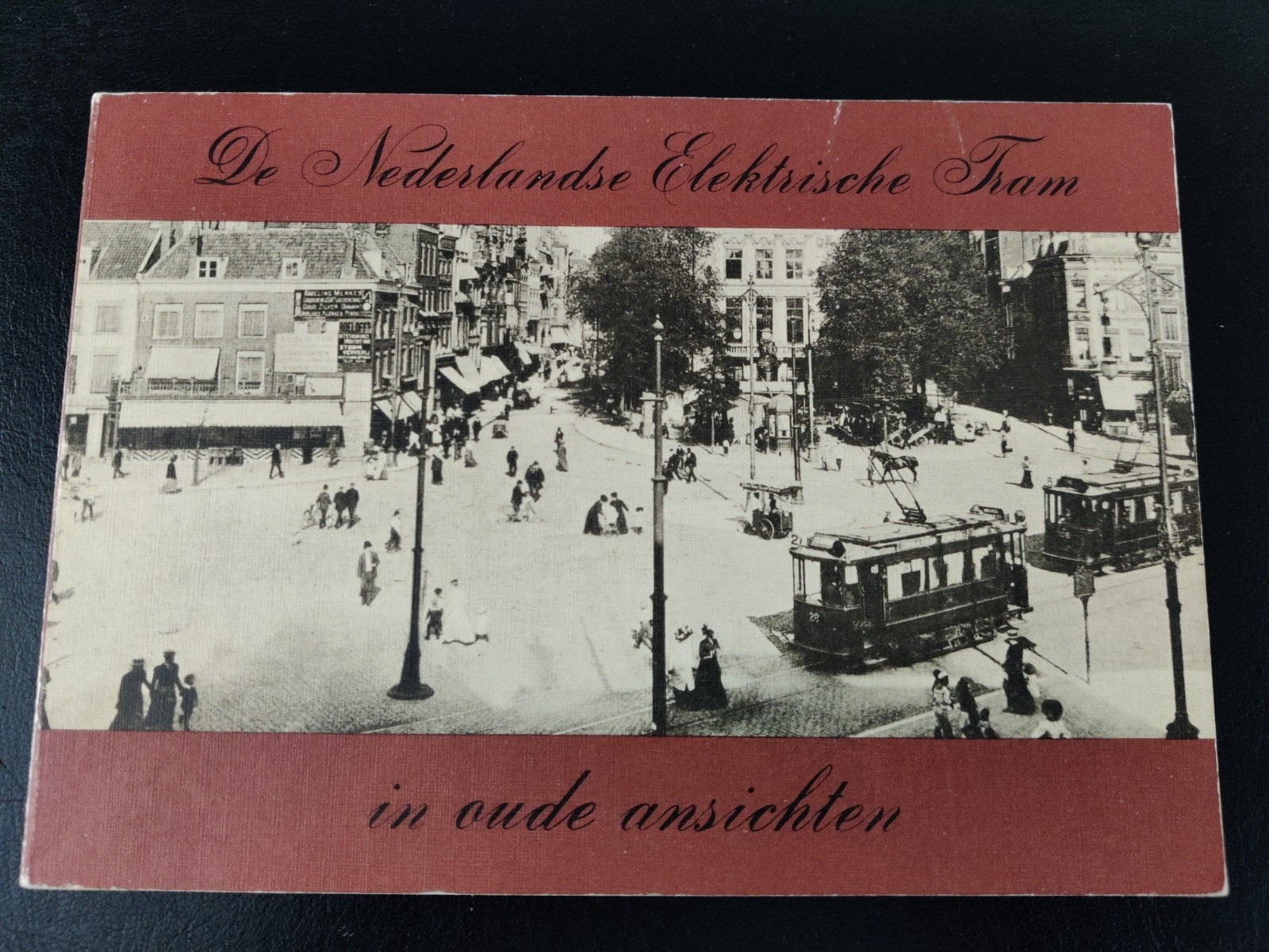 De Nederlandse elektrische tram in oude ansichten ., Ophalen of Verzenden, Voor 1940, Gebruikt, Foto