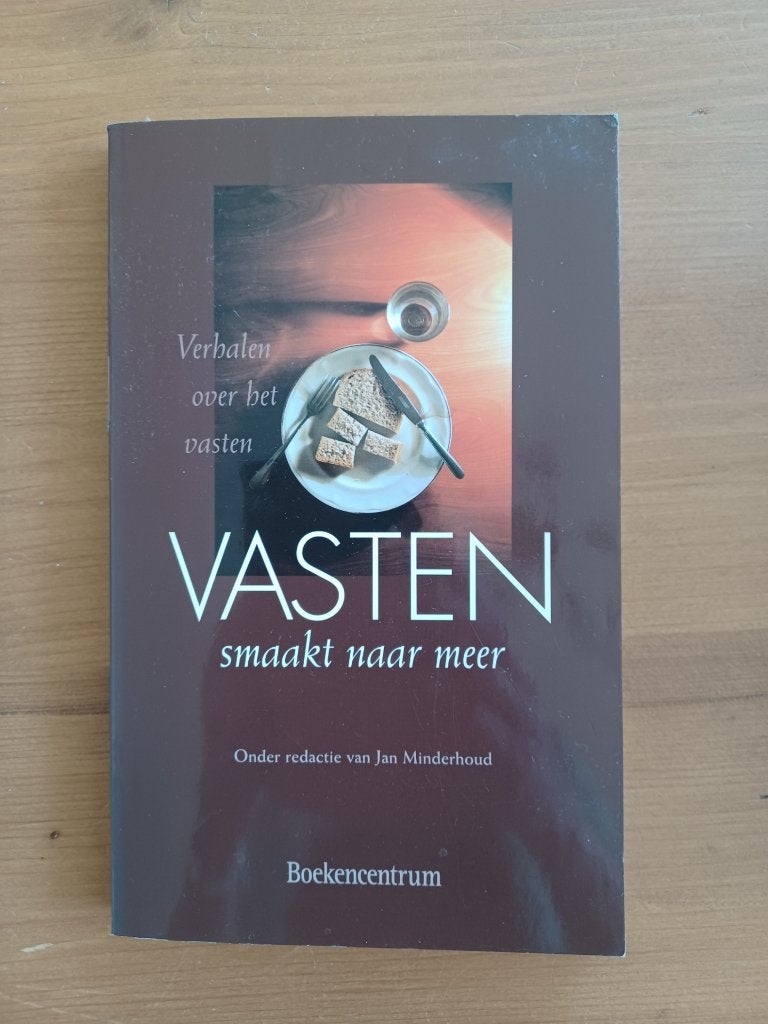 Vasten smaakt naar meer, Boeken, Christendom | Protestants, Ophalen of Verzenden, Jan Minderhoud red., Gelezen