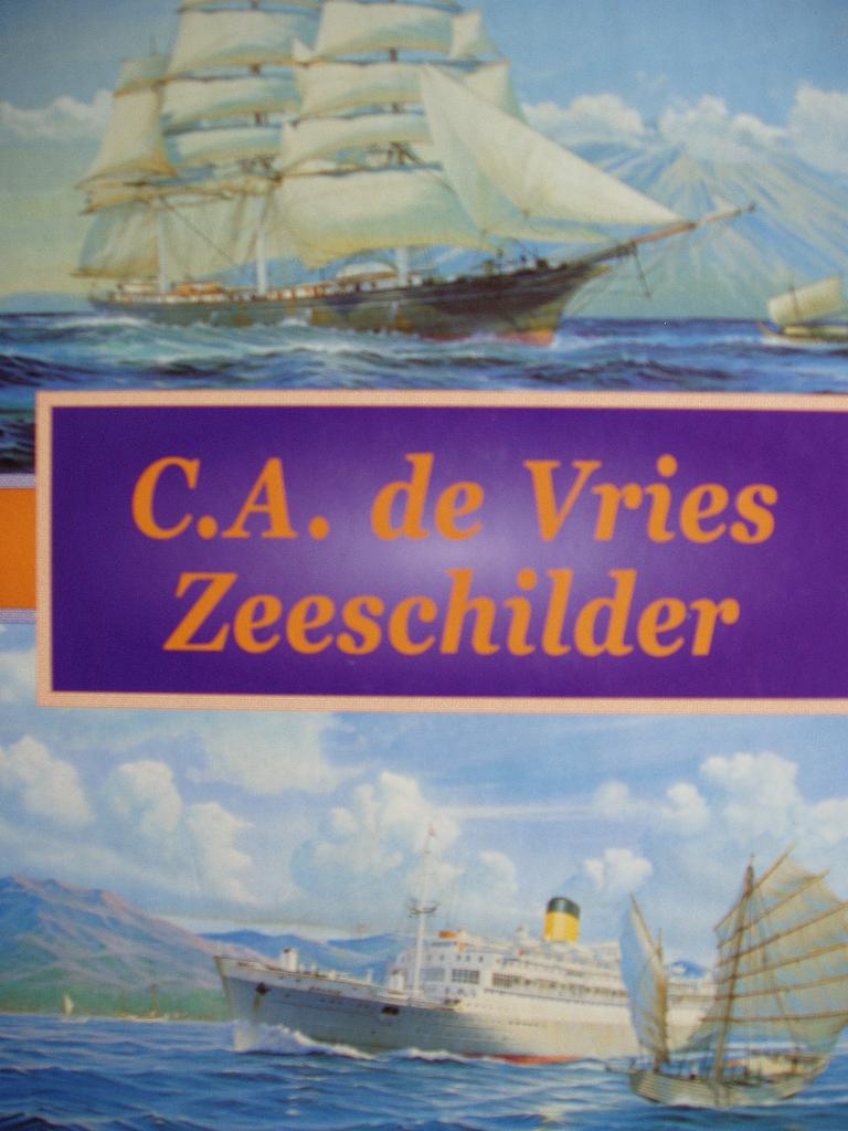 C. A. de Vries zeeschilder. Huib de Vries, H de Vries en G de Boer, Ophalen of Verzenden, Zo goed als nieuw, Schilder- en Tekenkunst