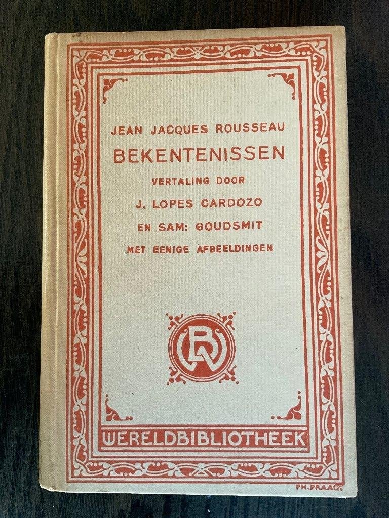 Jean Jacques Rousseau: Bekentenissen. Hardcover, Boeken, Ophalen of Verzenden, Gelezen, Jean Jacques Rousseau, Europa overig