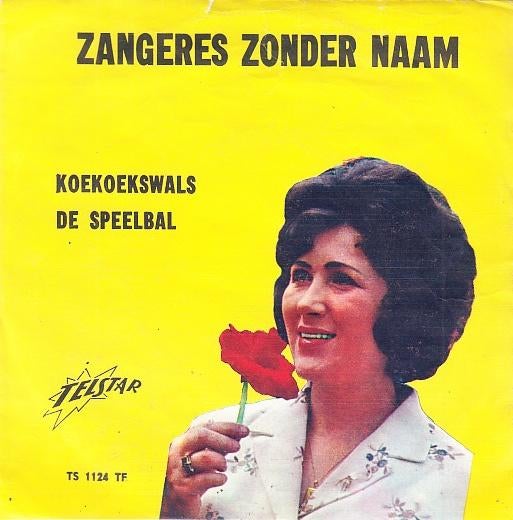 zangeres zonder naam - koekoekswals / de speelbal (1965), Gebruikt, 7 inch, Single, Ophalen of Verzenden