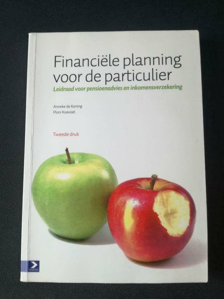 Financiële planning voor de particulier, Ophalen of Verzenden, Zo goed als nieuw, Economie en Marketing, Anneke de Koning en Ploni Koevoet