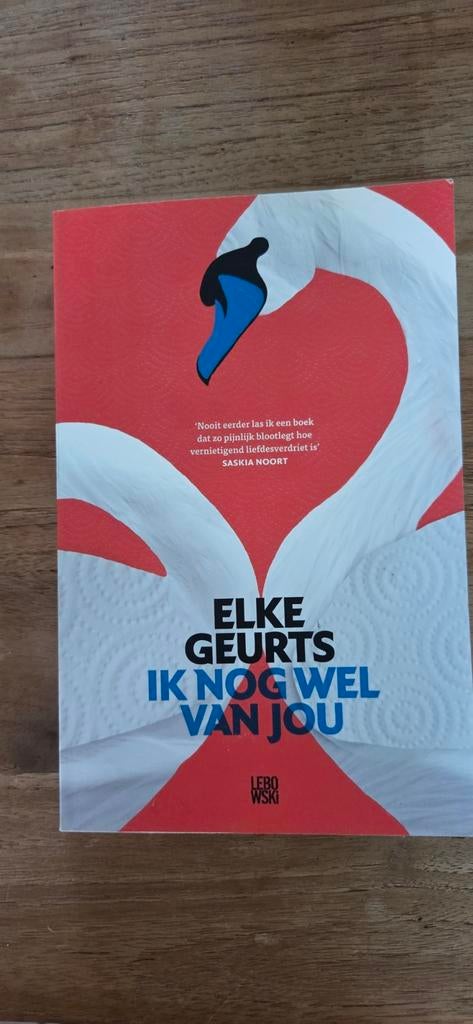 Elke Geurts - Ik nog wel van jou, Boeken, Literatuur, Zo goed als nieuw, Ophalen of Verzenden