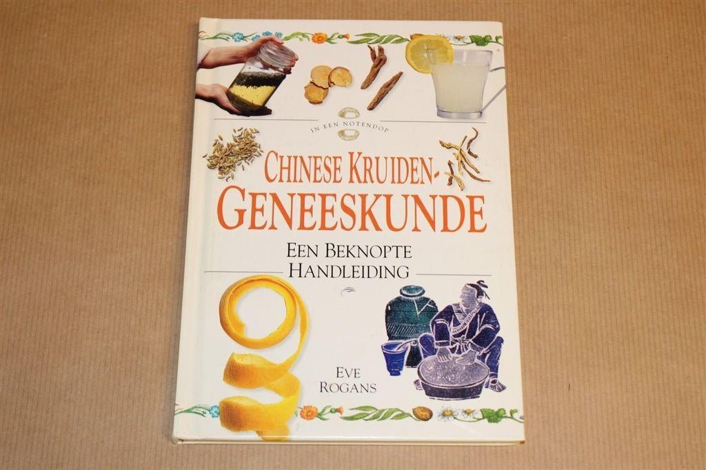 Chinese Kruidengeneeskunde — In een Notendop, Boeken, Ophalen of Verzenden, Gelezen, Overige onderwerpen, Achtergrond en Informatie