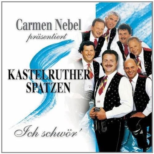 Kastelruther Spatzen – Carmen Nebel Präsentiert - Ich Schwö, Cd's en Dvd's, Ophalen of Verzenden, Nieuw in verpakking