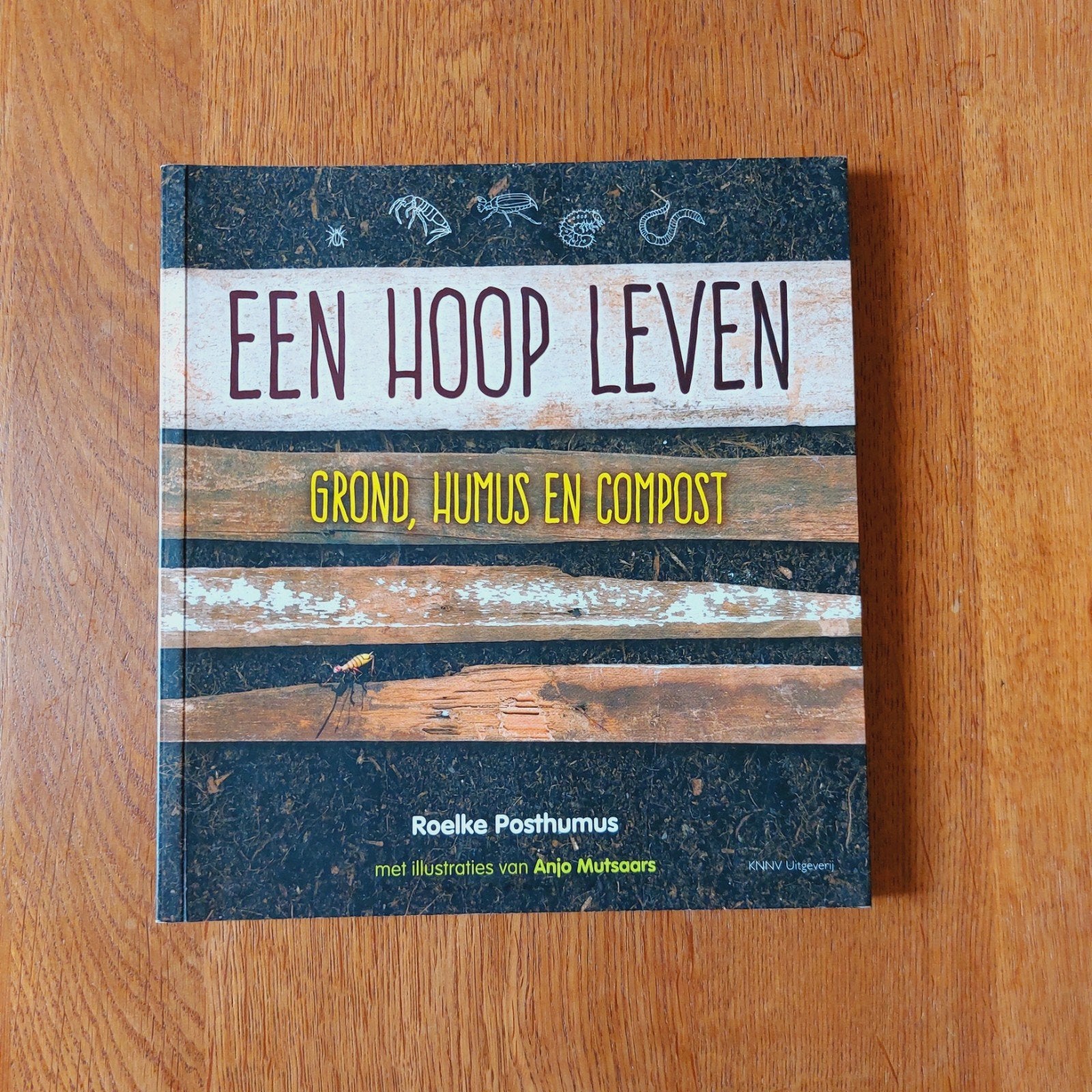 Een Hoop Leven: Grond, Humus en Compost - Roelke Posthumus, Ophalen of Verzenden, Zo goed als nieuw, Roelke Postumus, Overige soorten