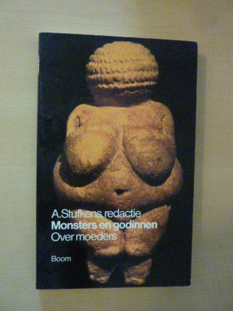 A. Stufkens red. - Monsters en godinnen moeders, Verzenden, Zo goed als nieuw, Ontwikkelingspsychologie
