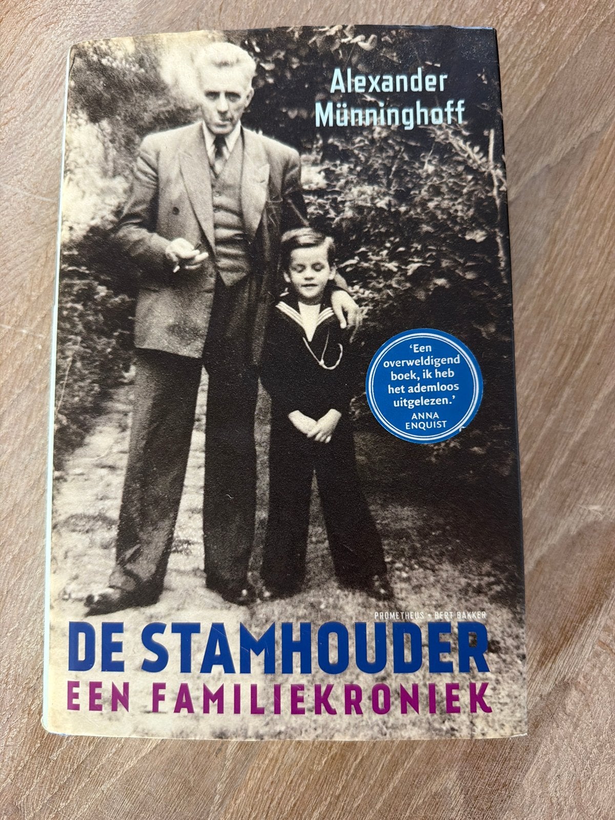 De Stamhouder - Een Familiekroniek door Alexander Münninghof, Ophalen of Verzenden, Gelezen, Overige