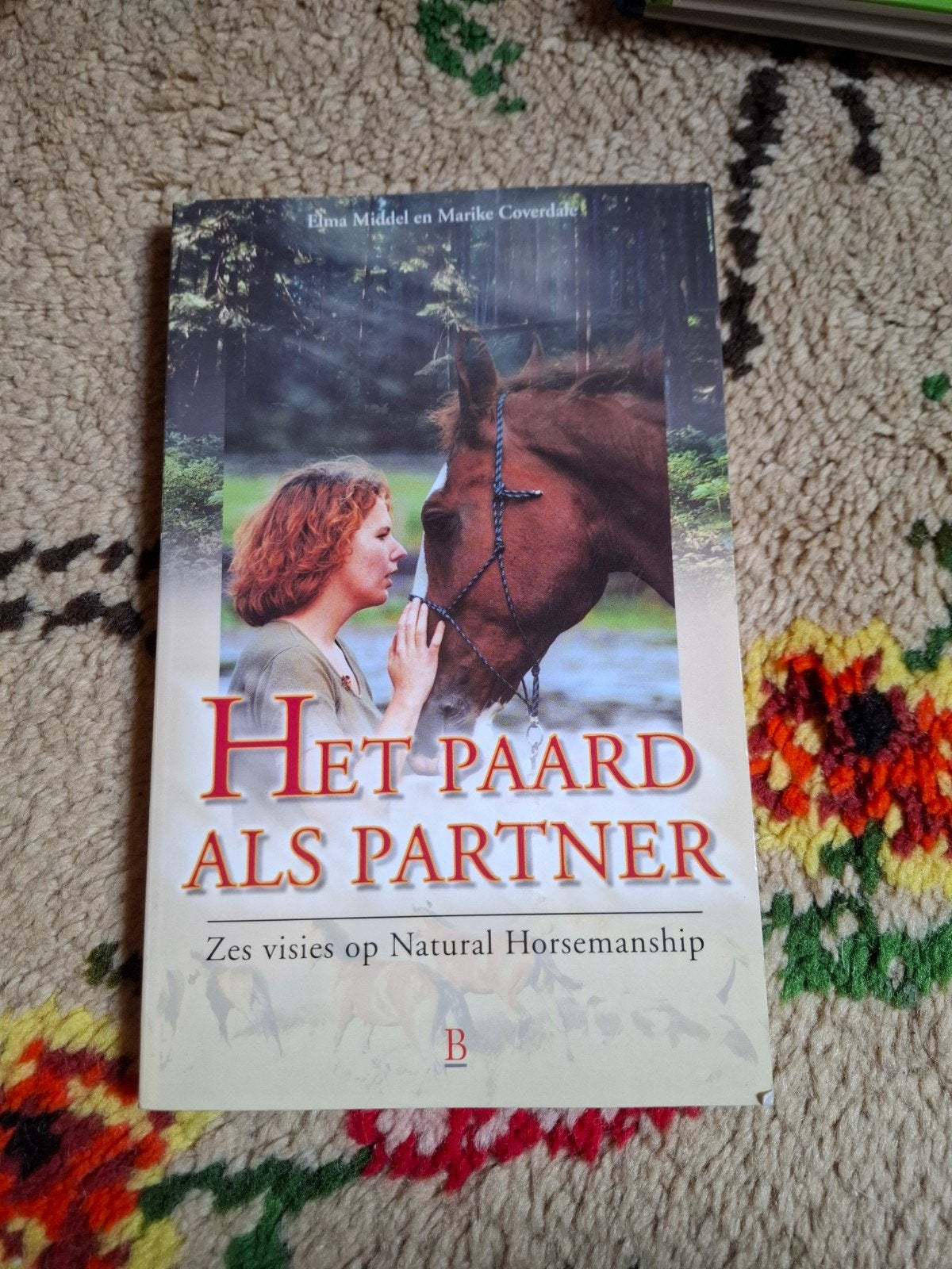 Het Paard als Partner: Zes visies op Natural Horsemanship, Ophalen of Verzenden, Gelezen, Overige onderwerpen, Elma Middel en Marike Coverdale